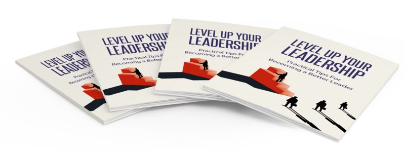 eCover representing Level Up Your Leadership eBooks & Reports with Master Resell Rights