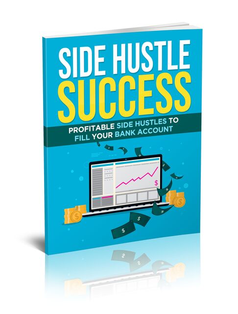 eCover representing Side Hustle Success eBooks & Reports with Private Label Rights