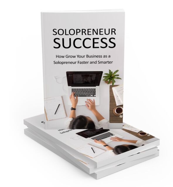 eCover representing Solopreneur Success eBooks & Reports with Master Resell Rights