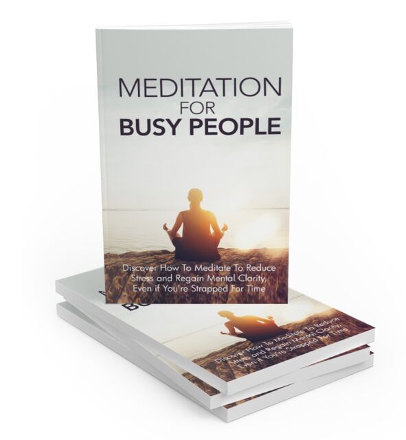 eCover representing Meditation For Busy People eBooks & Reports with Master Resell Rights