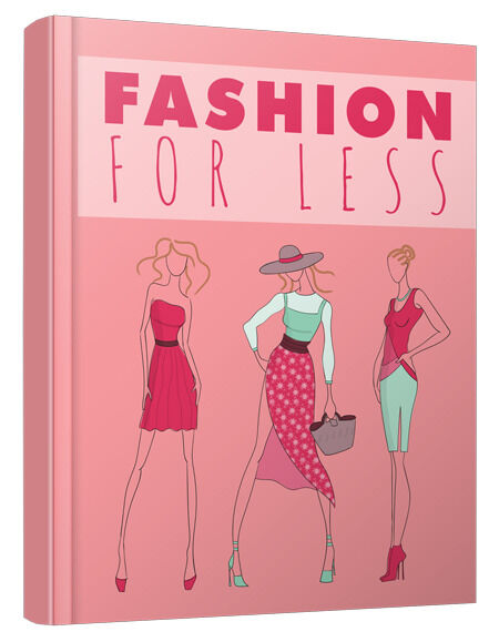 eCover representing Fashion For Less eBooks & Reports with Master Resell Rights